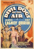 Devil Dogs of the Air - movie with James Cagney.