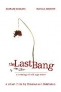 The Last Bang film from Emmanuel Shirinian filmography.