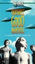 Film Farewell, Good Brothers.