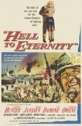 Hell to Eternity is the best movie in David Janssen filmography.