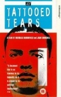 Tattooed Tears film from Djoan Cherchill filmography.