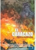 El caracazo is the best movie in Entoni Lo Russo filmography.
