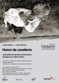 Honor de cavalleria film from Albert Serra filmography.