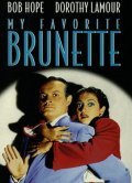 My Favorite Brunette film from Elliott Nugent filmography.