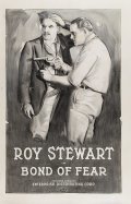 Bond of Fear - movie with Roy Stewart.