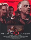 Thieves Quartet - movie with James Denton.