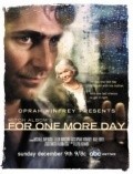 Film Oprah Winfrey Presents: Mitch Albom's For One More Day.