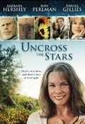 Film Uncross the Stars.