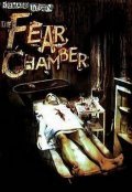 The Fear Chamber film from Kevin Carraway filmography.