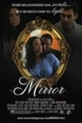 Mirror is the best movie in Brayan S. Prays filmography.