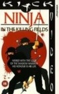 Film Ninja in the Killing Fields.