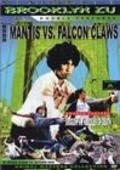 Film Mantis Vs the Falcon Claws.