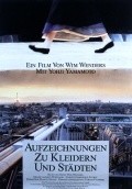 Aufzeichnungen zu Kleidern und Stadten film from Wim Wenders filmography.