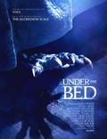 Under the Bed film from Steven C. Miller filmography.