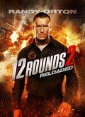 12 Rounds: Reloaded film from Roel Reiné filmography.