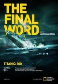 Titanic: The Final Word with James Cameron film from Tony Gerber filmography.