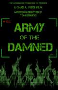 Army of the Damned - movie with Nick Principe.