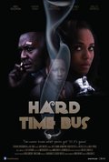 Hard Time Bus - movie with Anthony Warren.