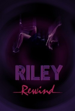 Riley Rewind film from Ray William Johnson filmography.