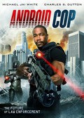 Android Cop film from Mark Atkins filmography.
