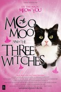 Moo Moo and the Three Witches is the best movie in Chantelle Albers filmography.