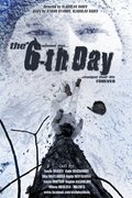 The Sixth Day is the best movie in Kalin Vrachanski filmography.