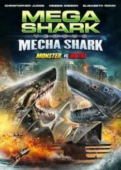 Mega Shark vs. Mecha Shark film from Emile Edwin Smith filmography.
