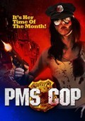 PMS Cop film from Brayon Bleyki filmography.
