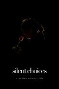 Silent Choices - movie with Marlee Matlin.