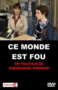 Ce monde est fou - movie with Laurent Bateau.