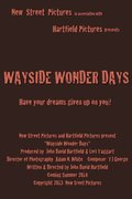 Wayside Wonder Days is the best movie in Dean Ogle filmography.