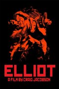 Elliot is the best movie in Craig Jacobson filmography.