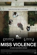 Miss Violence film from Aleksandros Avranas filmography.