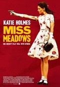 Miss Meadows film from Karen Leigh Hopkins filmography.