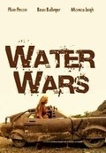 Water Wars film from Jim Wynorski filmography.