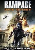 Rampage: Capital Punishment film from Uwe Boll filmography.