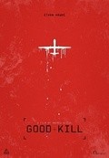 Good Kill - movie with Ethan Hawke.