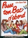 Passe ton bac d'abord is the best movie in Jean-Francois Adam filmography.