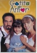 Gotita de amor - movie with Iran Eory.