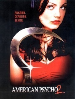 American Psycho II: All American Girl film from Morgan J. Freeman filmography.
