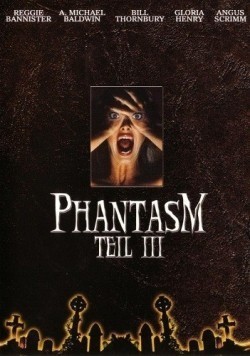 Phantasm III: Lord of the Dead - movie with Angus Scrimm.