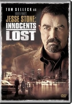 Jesse Stone: Innocents Lost - movie with Tom Selleck.