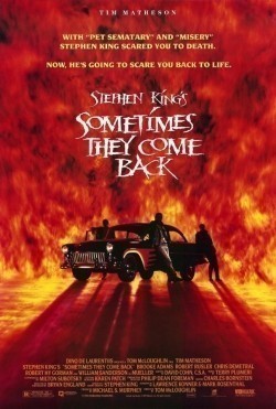 Sometimes They Come Back film from Tom McLaughlin filmography.