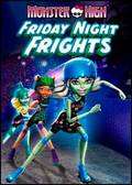 Animation movie Monster High: Friday Night Frights.