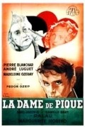 La dame de pique - movie with Pierre Blanchar.