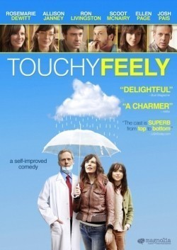 Touchy Feely film from Lynn Shelton filmography.