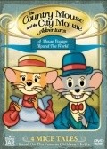 The Country Mouse and the City Mouse Adventures - movie with Bruce Dinsmore.