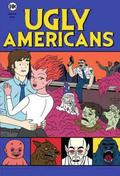 Ugly Americans is the best movie in Djuli Klausner filmography.