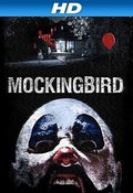 Mockingbird film from Bryan Bertino filmography.