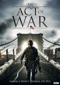 An Act of War film from Ryan M. Kennedy filmography.